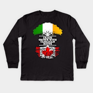 Irish Grown With Canadian Roots - Gift for Canadian With Roots From Canada Kids Long Sleeve T-Shirt